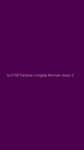 Tampilan Antarmuka Aplikasi Slot4d Panduan Lengkap Bermain Aman - 3