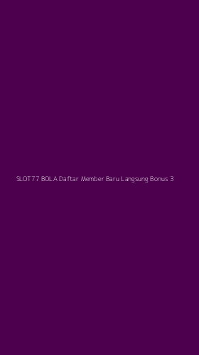 Tampilan Antarmuka Aplikasi Slot77 Bola Daftar Member Baru Langsung Bonus - 3