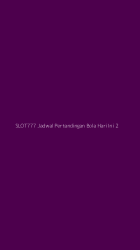 Tampilan Antarmuka Aplikasi Slot777 Jadwal Pertandingan Bola Hari Ini - 2