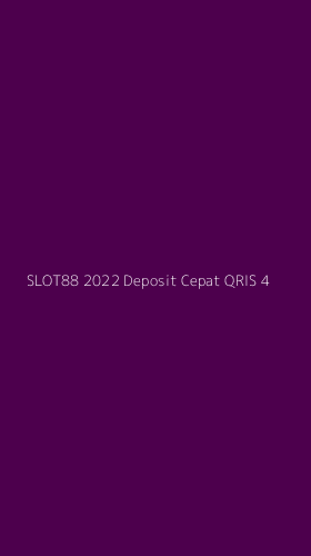Tampilan Antarmuka Aplikasi Slot88 2022 Deposit Cepat Qris - 4