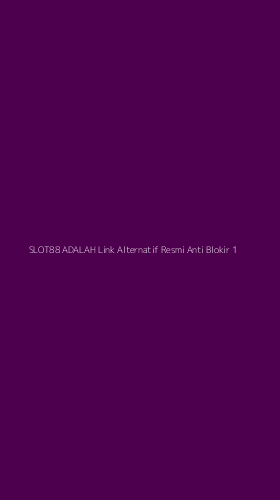 Tampilan Antarmuka Aplikasi Slot88 Adalah Link Alternatif Resmi Anti Blokir - 1