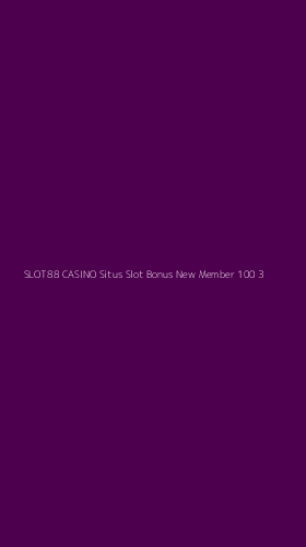 Tampilan Antarmuka Aplikasi Slot88 Casino Situs Slot Bonus New Member 100 - 3