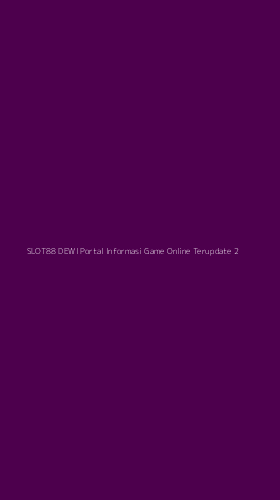 Tampilan Antarmuka Aplikasi Slot88 Dewi Portal Informasi Game Online Terupdate - 2