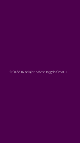 Tampilan Antarmuka Aplikasi Slot88 Id Belajar Bahasa Inggris Cepat - 4