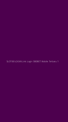 Tampilan Antarmuka Aplikasi Slot88 Login Link Login Sbobet Mobile Terbaru - 1