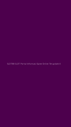 Tampilan Antarmuka Aplikasi Slot88 Slot Portal Informasi Game Online Terupdate - 4