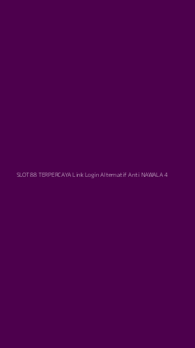 Tampilan Antarmuka Aplikasi Slot88 Terpercaya Link Login Alternatif Anti Nawala - 4