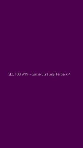 Tampilan Antarmuka Aplikasi SLOT88 WIN - Game Strategi Terbaik - 4