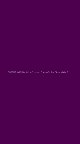 Tampilan Antarmuka Aplikasi Slot88 Win Portal Informasi Game Online Terupdate - 3