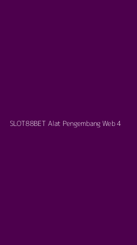 Tampilan Antarmuka Aplikasi Slot88bet Alat Pengembang Web - 4