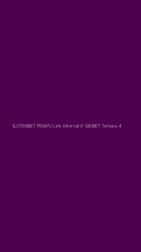 Tampilan Antarmuka Aplikasi Slot88bet Penipu Link Alternatif Sbobet Terbaru - 4