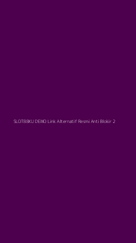Tampilan Antarmuka Aplikasi Slot88ku Demo Link Alternatif Resmi Anti Blokir - 2