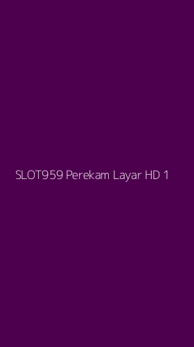 Tampilan Antarmuka Aplikasi Slot959 Perekam Layar Hd - 1