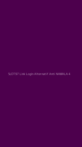 Tampilan Antarmuka Aplikasi Slot97 Link Login Alternatif Anti Nawala - 4