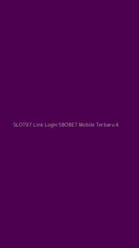 Tampilan Antarmuka Aplikasi Slot97 Link Login Sbobet Mobile Terbaru - 4