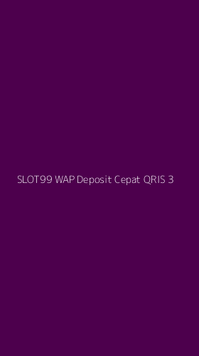 Tampilan Antarmuka Aplikasi Slot99 Wap Deposit Cepat Qris - 3