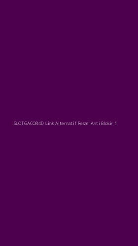 Tampilan Antarmuka Aplikasi Slotgacor4d Link Alternatif Resmi Anti Blokir - 1