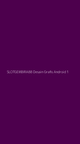 Tampilan Antarmuka Aplikasi Slotgembira88 Desain Grafis Android - 1