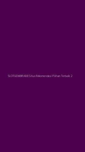 Tampilan Antarmuka Aplikasi Slotgembira88 Situs Rekomendasi Pilihan Terbaik - 2
