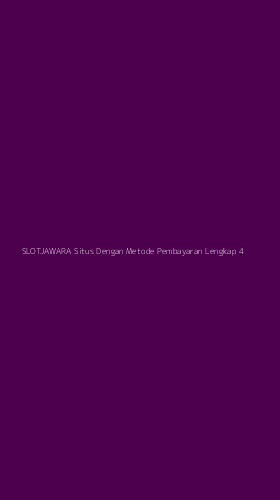 Tampilan Antarmuka Aplikasi Slotjawara Situs Dengan Metode Pembayaran Lengkap - 4