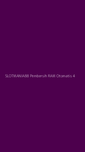 Tampilan Antarmuka Aplikasi Slotmania88 Pembersih Ram Otomatis - 4