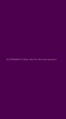 Tampilan Antarmuka Aplikasi Slotpragmatic Daftar Akun Pro Slot Internasional - 4