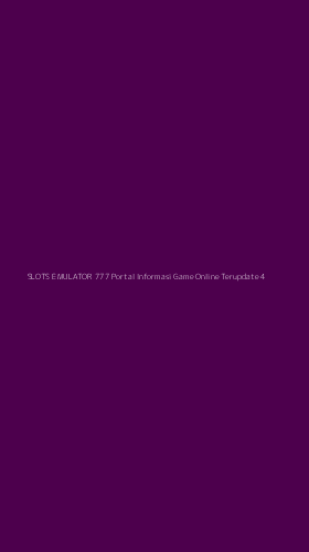 Tampilan Antarmuka Aplikasi Slots Emulator 777 Portal Informasi Game Online Terupdate - 4