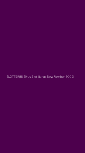 Tampilan Antarmuka Aplikasi Slotter88 Situs Slot Bonus New Member 100 - 3