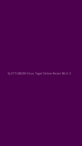 Tampilan Antarmuka Aplikasi Slottube99 Situs Togel Online Resmi Wla - 3