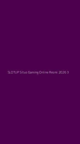 Tampilan Antarmuka Aplikasi Slotup Situs Gaming Online Resmi 2026 - 3