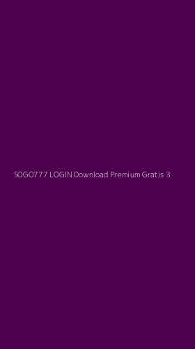 Tampilan Antarmuka Aplikasi Sogo777 Login Download Premium Gratis - 3
