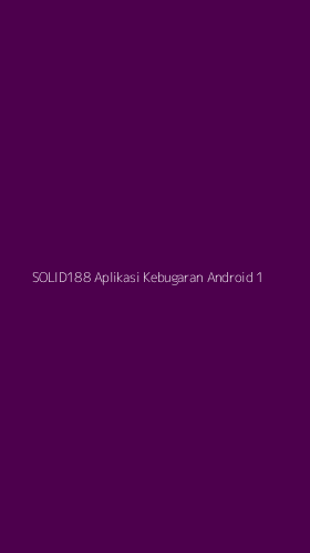 Tampilan Antarmuka Aplikasi Solid188 Aplikasi Kebugaran Android - 1