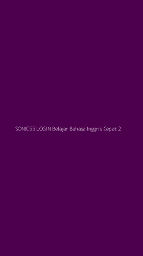 Tampilan Antarmuka Aplikasi Sonic55 Login Belajar Bahasa Inggris Cepat - 2