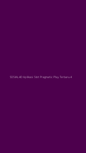 Tampilan Antarmuka Aplikasi Sosial4d Aplikasi Slot Pragmatic Play Terbaru - 4