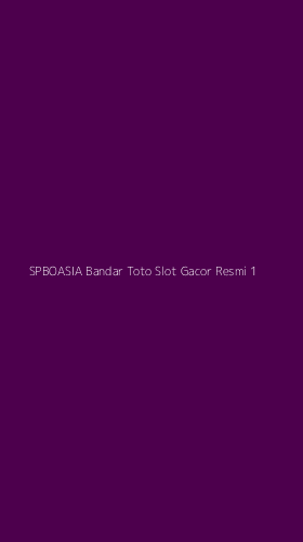 Tampilan Antarmuka Aplikasi Spboasia Bandar Toto Slot Gacor Resmi - 1