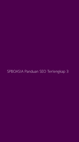 Tampilan Antarmuka Aplikasi Spboasia Panduan Seo Terlengkap - 3