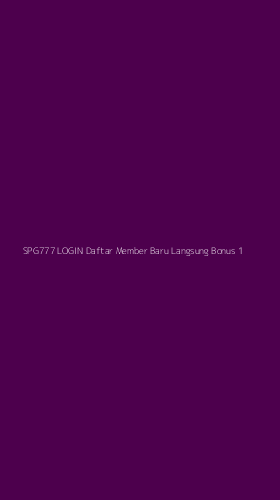 Tampilan Antarmuka Aplikasi Spg777 Login Daftar Member Baru Langsung Bonus - 1
