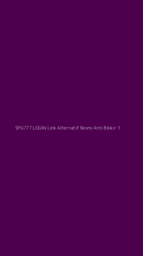 Tampilan Antarmuka Aplikasi Spg777 Login Link Alternatif Resmi Anti Blokir - 1