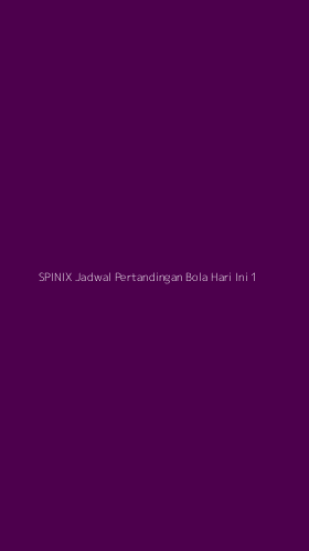 Tampilan Antarmuka Aplikasi Spinix Jadwal Pertandingan Bola Hari Ini - 1