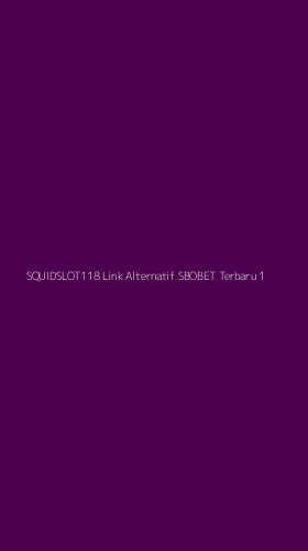 Tampilan Antarmuka Aplikasi Squidslot118 Link Alternatif Sbobet Terbaru - 1