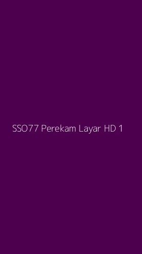 Tampilan Antarmuka Aplikasi Sso77 Perekam Layar Hd - 1