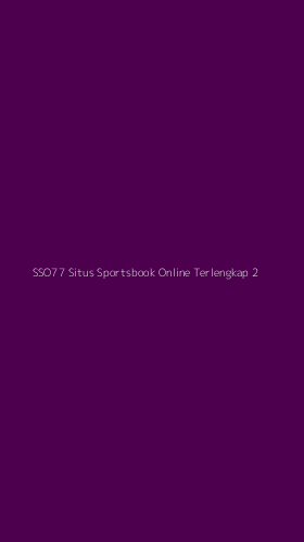 Tampilan Antarmuka Aplikasi Sso77 Situs Sportsbook Online Terlengkap - 2