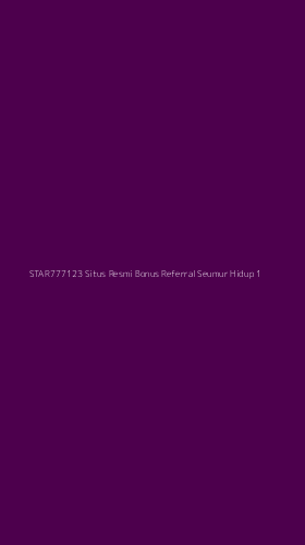 Tampilan Antarmuka Aplikasi Star777123 Situs Resmi Bonus Referral Seumur Hidup - 1