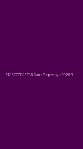 Tampilan Antarmuka Aplikasi Star777daftar Dana Terpercaya 2026 - 3