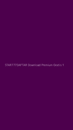 Tampilan Antarmuka Aplikasi Star777daftar Download Premium Gratis - 1