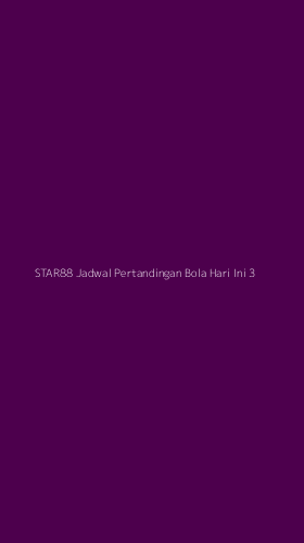 Tampilan Antarmuka Aplikasi Star88 Jadwal Pertandingan Bola Hari Ini - 3