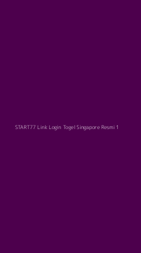 Tampilan Antarmuka Aplikasi Start77 Link Login Togel Singapore Resmi - 1