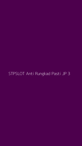 Tampilan Antarmuka Aplikasi Stpslot Anti Rungkad Pasti Jp - 3