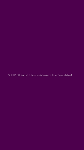 Tampilan Antarmuka Aplikasi Suhu138 Portal Informasi Game Online Terupdate - 4