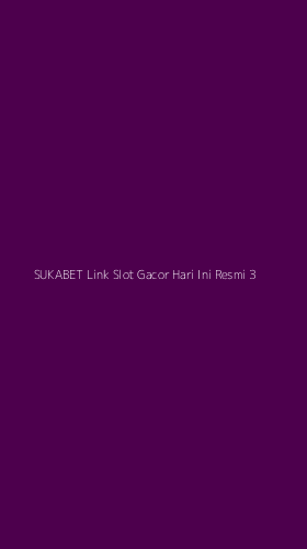 Tampilan Antarmuka Aplikasi Sukabet Link Slot Gacor Hari Ini Resmi - 3